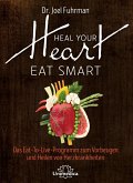 Heal Your Heart - Eat Smart (eBook, ePUB)