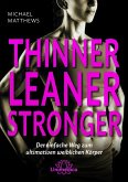 Thinner Leaner Stronger E-Book (eBook, ePUB) Thinner Leaner Stronger E-Book (eBook, ePUB)