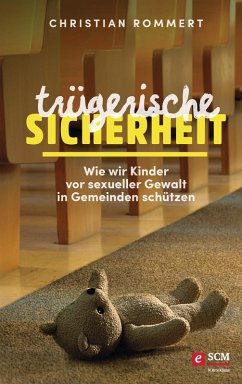 Trügerische Sicherheit (eBook, ePUB) - Rommert, Christian
