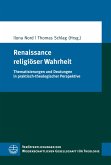 Renaissance religiöser Wahrheit (eBook, PDF)