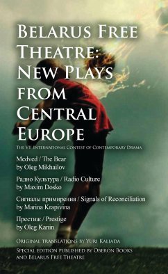 Belarus Free Theatre: New Plays from Central Europe (eBook, ePUB) - Theatre, Belarus Free