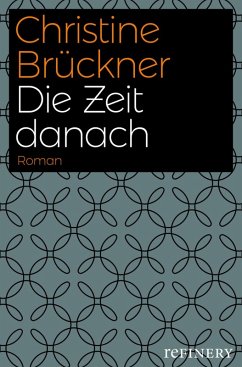 Die Zeit danach (eBook, ePUB) - Brückner, Christine
