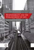 Responsibility and the Enhancement of Life (eBook, PDF)
