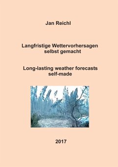 Langfristige Wettervorhersagen selbst gemacht (eBook, ePUB)