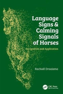 Language Signs and Calming Signals of Horses - Draaisma, Rachael