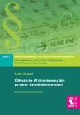 Öffentliche Wahrnehmung der privaten Sicherheitswirtschaft