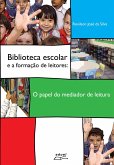 Biblioteca escolar e a formação de leitores (eBook, ePUB)