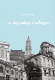 ... no dos outros é refresco... (eBook, ePUB)