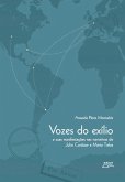 Vozes do exílio e suas manifestações nas narrativas de Julio Cortázar e Marta Traba (eBook, ePUB)