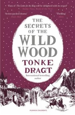 The Secrets of the Wild Wood (Winter Edition) - Dragt, Tonke (Author)