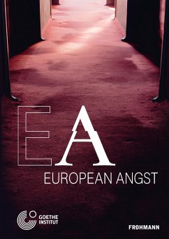 European Angst - Müller, Herta; Zizek, Slavoj; Lehmann, Klaus-Dieter; Buchwald, Sabine; Nawzar Jaf, Dana