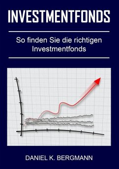 Investmentfonds (eBook, ePUB) - Bergmann, Daniel K.