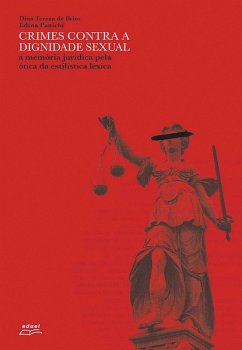 Crimes contra a dignidade sexual (eBook, ePUB) - de Brito, Diná Tereza; Panichi, Edina
