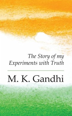 An Autobiography - Gandhi, M. K.
