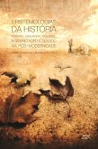 Epistemologias da história (eBook, ePUB) Epistemologias da história (eBook, ePUB)