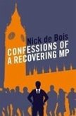 Confessions of a Recovering MP