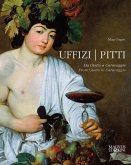 Uffizi & Pitti: From Giotto to Caravaggio