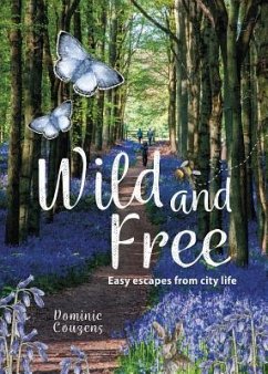 Wild and Free - Couzens, Dominic