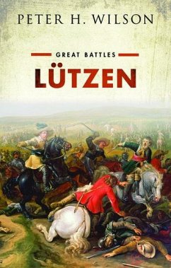 Lutzen - Wilson, Peter H. (Chichele Professor of the History of War, Universi