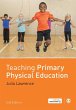 Teaching Primary Physical Education - Bild 1