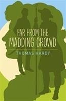 Far from the Madding Crowd - Hardy, Thomas