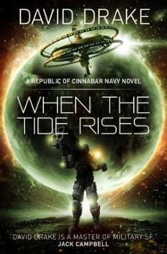 When the Tide Rises (The Republic of Cinnabar Navy series #6) - Drake, David