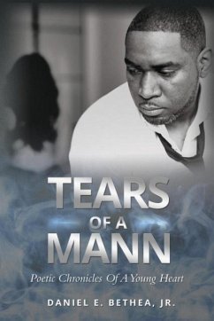 Tears of a Mann - Bethea, Jr. Daniel E.