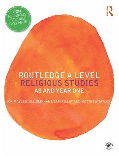 Routledge A Level Religious Studies - Mayled, Jon; Oliphant, Jill; Pillay, Sam
