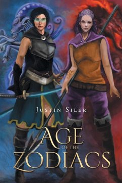 Age of the Zodiacs - Siler, Justin