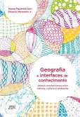 Geografia e interfaces de conhecimento (eBook, ePUB)