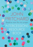 The Intercessions Resource Book