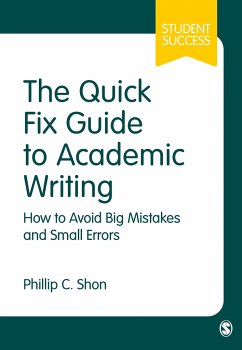 The Quick Fix Guide to Academic Writing - Shon, Phillip C.