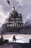 Máquinas mortales 1. Máquinas mortales