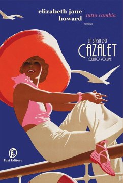 Cover Howard, E: Tutto cambia. La saga dei Cazalet