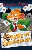 Geronimo Stilton: Paws Off, Cheddarface!