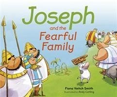 Joseph and the Fearful Family - Smith, Fiona Veitch