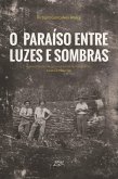 O paraíso entre luzes e sombras (eBook, ePUB) O paraíso entre luzes e sombras (eBook, ePUB)