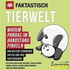 Faktastisch - Tierwelt - Warum Pandas im Handstand pinkeln (MP3-Download) - Faktastisch