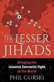 The Lesser Jihads (eBook, ePUB)