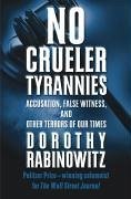 No Crueler Tyrannies (eBook, ePUB) - Rabinowitz, Dorothy