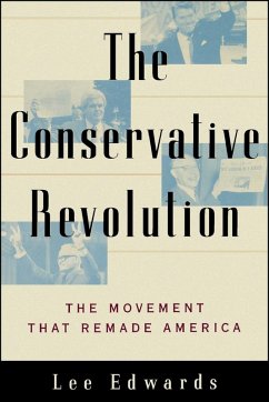 The Conservative Revolution (eBook, ePUB) - Edwards, Lee