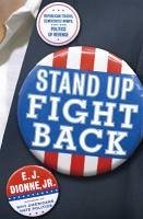 Stand Up Fight Back (eBook, ePUB) - Dionne, E. J.