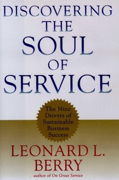 Discovering the Soul of Service (eBook, ePUB) - Berry, Leonard L.