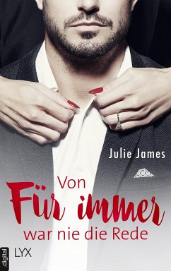 Von FÜR IMMER war nie die Rede (eBook, ePUB) - James, Julie