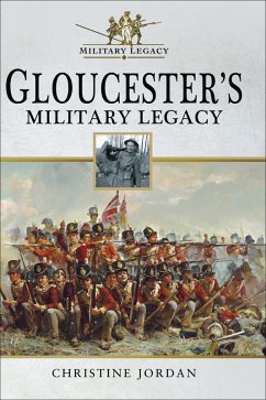 Cover Gloucester's Military Legacy (eBook, ePUB)