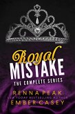 Royal Mistake: The Complete Series (eBook, ePUB) Royal Mistake: The Complete Series (eBook, ePUB)
