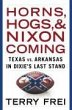 Horns, Hogs, and Nixon Coming (eBook,... - Bild 1