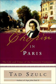 Chopin in Paris (eBook, ePUB) - Szulc, Tad