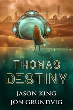 Thomas Destiny (eBook, ePUB) - King, Jason; Jon, Grundvig