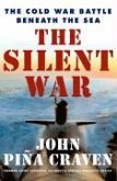 The Silent War (eBook, ePUB) The Silent War (eBook, ePUB)